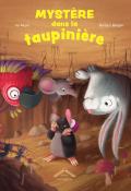 Mystère dans la taupinière, Val Reiyel, Barbara Bongini, livre jeunesse