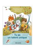 Tu as un talent unique !, Olivier Clerc, Gaïa Bordicchia, livre jeunesse