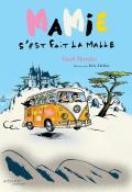 Mamie s'est fait la malle, Gaël Bordet, Eric Héliot, livre jeunesse