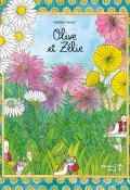 Olive et Zélie, Noémie Favart, livre jeunesse