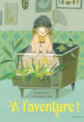 À l'aventure !, Davide Cali, Daniela Costa, livre jeunesse