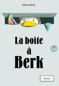 La boîte à Berk, Julien Béziat, livre jeunesse