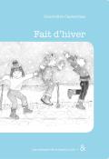 La bande à Lily (T. 2). Fait d'hiver , Geneviève Casterman ,  livre jeunesse