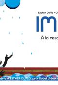 Imai : à la rescousse !, Esther Duflo, Cheyenne Olivier, livre jeunesse