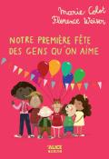 Notre première fête des gens qu’on aime, Marie Colot, Florence Weiser, livre jeunesse