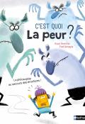 C'est quoi la peur ?, Oscar Brenifier, Frédéric Benaglia, livre jeunesse