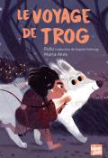 Le voyage de Trog, Marta Altés, livre jeunesse