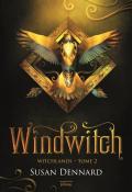 Witchlands (T. 2). Windwitch, Susan Dennard, livre jeunesse