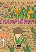 Champignons , Pauline Payen , Zelda Pressigout , Livre jeunesse