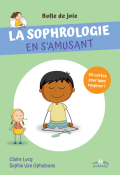 La sophrologie en s'amusant , Claire Lucq , Sophie Van Ophalvens , Livre jeunesse