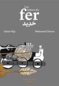 Les lettres du fer , Golan Haji , Mohamad Omran , Nathalie Bontemps , Livre jeunesse