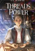 Threads of power , V.E. Schwab , Sarah Dali , Raphaëlle Pache , Livre jeunesse