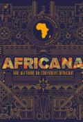 Africana : une histoire du continent africain, Kim Chakanetsa, Mayowa Alabi, livre jeunesse