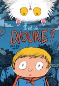 Il est où Diouke ?, Emilie Boré, Vincent (Di Silvestro), livre jeunesse