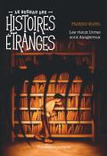 Le bureau des histoires étranges, François Gravel, livre jeunesse
