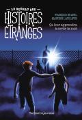 Le bureau des histoires étranges : ça leur apprendra à sortir la nuit, François Gravel, Martine Latulippe, livre jeunesse 