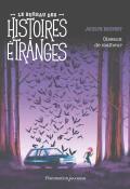 Le bureau des histoires étranges : oiseaux de malheur, Jocelyn Boisvert, livre jeunesse