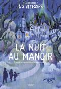 La nuit au manoir, Camille Von Rosenschild, Marion Sonet, livre jeunesse