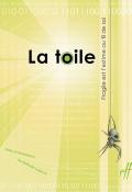 La toile : fragile est l'estime au fil de soi, Nathalie Lagacé, livre jeunesse