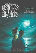 Le bureau des histoires étranges : le mystère du lac Adélard, François Blais, livre jeunesse