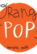 Orange pop, Aurore Petit, livre jeunesse