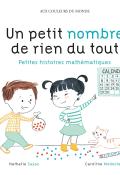 Un petit nombre de rien du tout : petites histoires mathématiques, Nathalie Sayac, Caroline Modeste, livre jeunesse