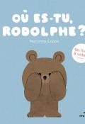 Où es-tu, Rodolphe ?, Marianna Coppo, livre jeunesse