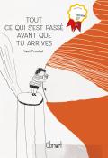 Tout ce qui s'est passé avant que tu arrives, Yael Frankel, livre jeunesse