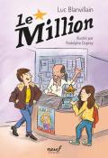 Le million, Luc Blanvillain, Rodolphe Duprey, livre jeunesse