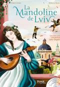 La Mandoline de Lviv, Clara Cernat, Rebecca Romeo, livre jeunesse