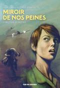 Miroir de nos peines : d'après le roman de Pierre Lemaitre, Pierre Lemaitre, Christian de Metter, livre jeunesse 