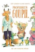 Professeur goupil, Loïc Clément, Anne Montel, livre jeunesse