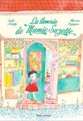 La laverie de Mamie Suzette, Maurèen Poignonec, Sophie Astrabie, livre jeunesse