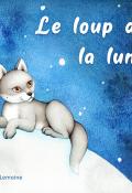 Le loup de la lune, Claire Lemoine, livre jeunesse