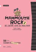 Mammouth rock (T. 2): de l’autre côté du trou noir, Eveline Payette, Guillaume Perreault, livre jeunesse
