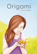 Origami, Claire Lemoine, livre jeunesse