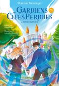 Gardiens des Cités perdues (T. 1). , Shannon Messenger , Gabriella Chianello , Mathilde Tamae-Bouhon , Livre jeunesse