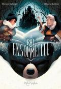 Le roi ensommeillé - Dahman - Lefèvre - Livre jeunesse