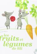 Les fruits et les légumes de Lili, Lucie Albon, livre jeunesse
