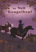 La nuit du Kougelhopf, Lionel Larchevêque, Julie Faulques, livre jeunesse