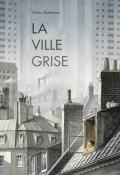 La ville grise, Torben Kuhlmann, livre jeunesse