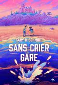 Sans crier gare, Gary D. Schmidt, livre jeunesse