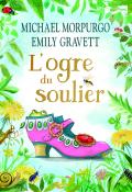 L'ogre du soulier, Michael Morpurgo, Emily Gravett, livre jeunesse