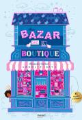 Du bazar dans la boutique, Alexandra Garibal, Adolie Day, livre jeunesse