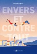 Envers et contre tout , Marleen Nelen , Catherine Tron-Mulder , Livre jeunesse 