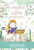 Ce doudou que j'aime infiniment, Capucine Lewalle, Maud Legrand, livre jeunesse