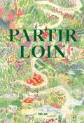 Partir loin, Juliette Huin, Marlène Janin, livre jeunesse