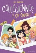 Collégiennes (T. 2) : ça crush !, Lisi Harrison, livre jeunesse