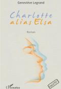 Charlotte alias Elsa, Geneviève Legrand, livre jeunesse