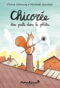 Chicorée: une patte dans le plâtre, Claire Lebourg, Mickaël Jourdan, livre jeunesse